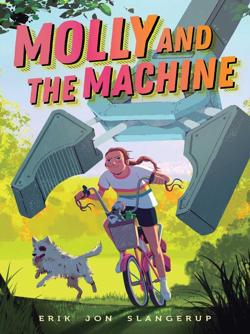 Title details for Molly and the Machine by Erik Jon Slangerup - Available